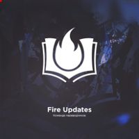 Fire Updates