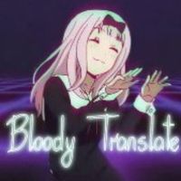 Bloody Translate
