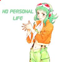 No Personal Life